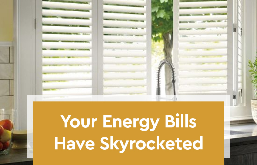 Your Energy Bills Have Skyrocketed