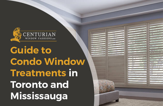 Condo Window Treatments in Toronto