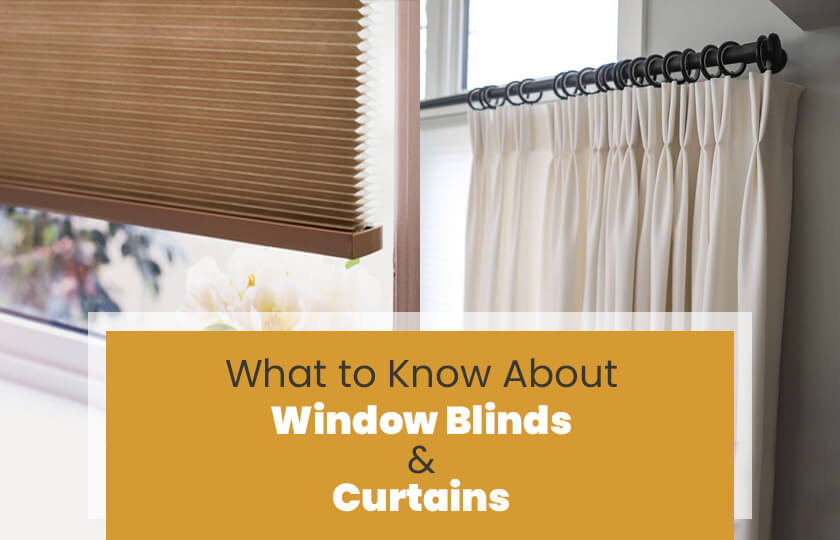 Curtains, Blinds