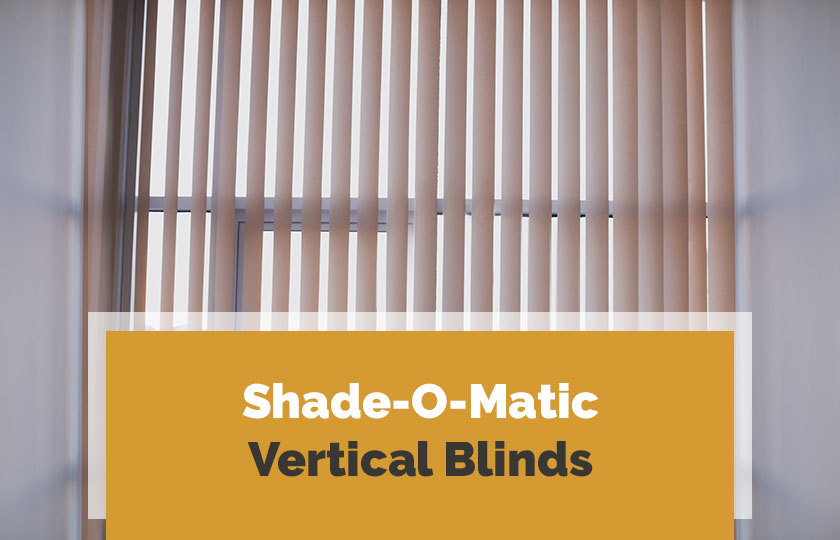 Shade-O-Matic Vertical Blinds in Woodbridge