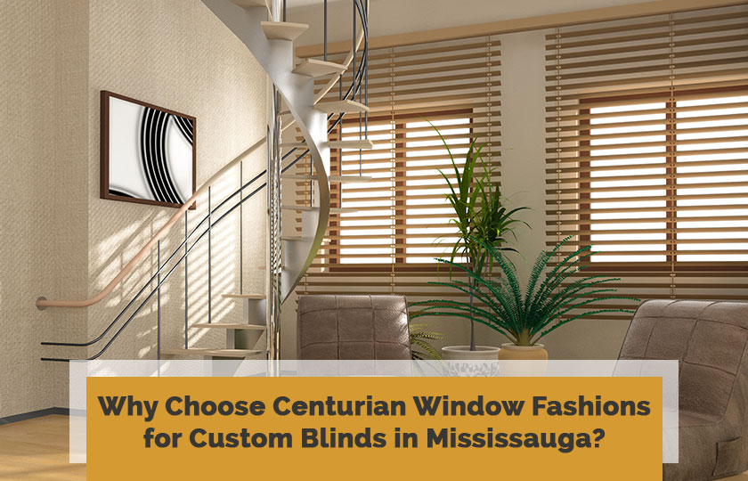 Custom Blinds in Mississauga