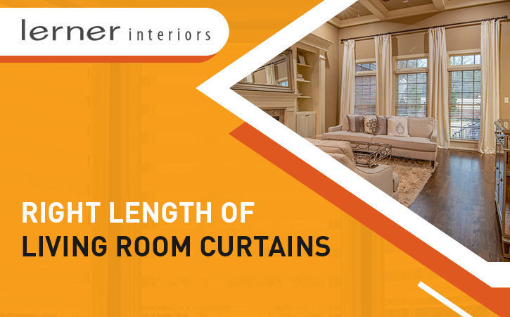  Right Length for Your Window Coverings